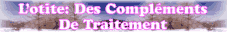 L'otite: des compl�ments de traitement
