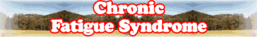 Chronic Fatigue Syndrome