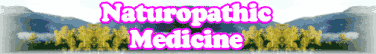 Naturopathic Medicine