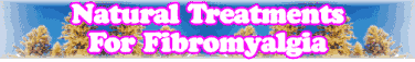 Quick Survey: Natural Treatments For Fibromyalgia