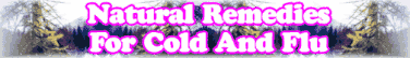 Natural Remedies For Cold And Flu