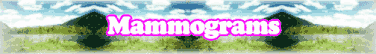 Mammograms