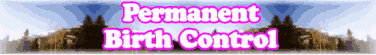 Quick Survey: Permanent Birth Control