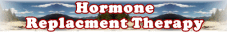 Hormone Replacement Therapy